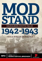 Modstand 1942-1943: Samarbejdets fald - Niels Birger Danielsen, Niels-Birger Danielsen