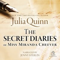 The Secret Diaries of Miss Miranda Cheever - Julia Quinn
