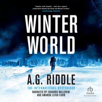 Winter World - A.G. Riddle