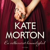 En velbevaret hemmelighed - Kate Morton
