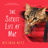 The Secret Life of Mac - Melinda Metz