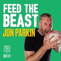 Feed the Beast: Pints, pies, poles and a belly full of goals - Jon Parkin, David Clayton