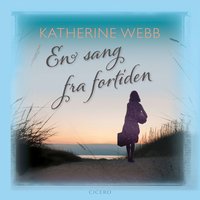 En sang fra fortiden - Katherine Webb