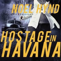 Hostage in Havana - Noel Hynd