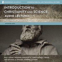 Introduction to Christianity and Science: Audio Lectures: 13 Lessons on the Critical Issues - Zondervan