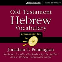 Old Testament Hebrew Vocabulary: Learn on the Go - Jonathan T. Pennington