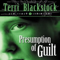 Presumption of Guilt - Terri Blackstock