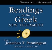 Readings in the Greek New Testament - Jonathan T. Pennington