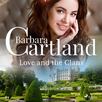 Love and the Clans (Barbara Cartland's Pink Collection 89) - Barbara Cartland