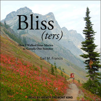 Bliss(ters) - Gail M. Francis