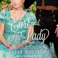 The Earl and His Lady: A Regency Romance - Sally Britton