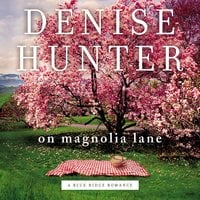On Magnolia Lane - Denise Hunter
