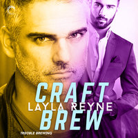 Craft Brew - Layla Reyne