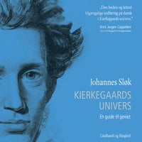 Kierkegaards univers. En guide til geniet - Johannes Sløk