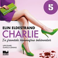 Charlie - Del 5 - Elin Eldestrand