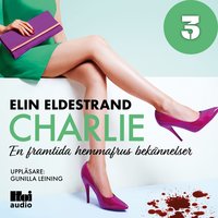 Charlie - Del 3 - Elin Eldestrand