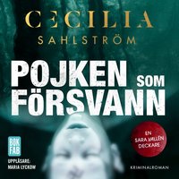 Pojken som försvann - Cecilia Sahlström