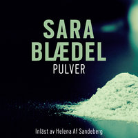 Pulver - Sara Blædel