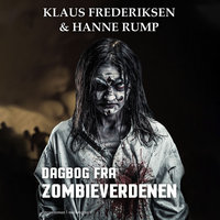 Dagbog fra zombieverdenen - Hanne Rump, Klaus Frederiksen