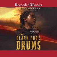The Black God's Drums - P. Djeli Clark