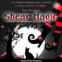 Shear Magic - Leighann Dobbs, Traci Douglass