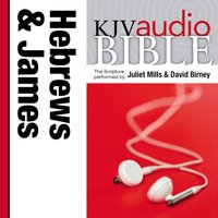 Pure Voice Audio Bible - King James Version, KJV: (36) Hebrews and James: Holy Bible, King James Version - Juliet Mills