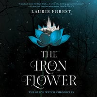 The Iron Flower - Laurie Forest