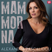 Mammorna - Alexandra Pascalidou