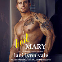 Hail Mary - Lani Lynn Vale