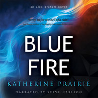 Blue Fire - Katherine Prairie