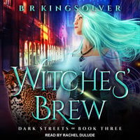 Witches’ Brew - BR Kingsolver
