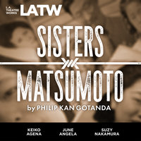 Sisters Matsumoto - Philip Kan Gotanda