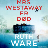 Mrs. Westaway er død - Ruth Ware