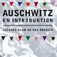 Auschwitz - Eva Bøggild, Jacques Blum