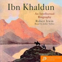 Ibn Khaldun - Robert Irwin
