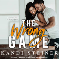 The Wrong Game - Kandi Steiner