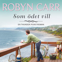 Som ödet vill - Robyn Carr