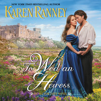 To Wed an Heiress: An All for Love Novel - Karen Ranney