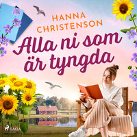 Alla ni som är tyngda - Hanna Christenson