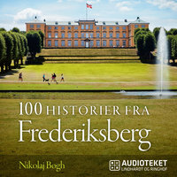 100 historier fra Frederiksberg - Nikolaj Bøgh