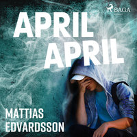 April, April - Mattias Edvardsson