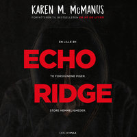 Echo Ridge - Karen M. McManus, Karen M. Mcmanus