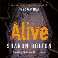Alive - Sharon Bolton