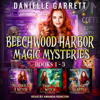 The Beechwood Harbor Magic Mysteries Boxed Set - Danielle Garrett