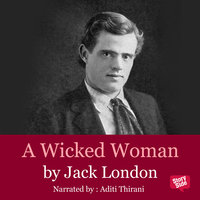 A Wicked Woman - Jack London