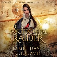 Accidental Raider - Jamie Davis, C.J. Davis
