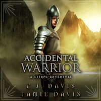 Accidental Warrior: Book Two in the LitRPG Accidental Traveler Adventure - Jamie Davis, C.J. Davis