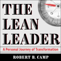 The Lean Leader - Robert B. Camp