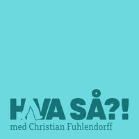 Afsnit 32 – Søren Hauch-Fausbøll - Christian Fuhlendorff