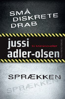 Små diskrete drab / Sprækken - Jussi Adler-Olsen
